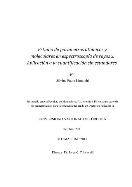 Estudio de parÃ¡metros atÃ³micos y moleculares en ... - FaMAF