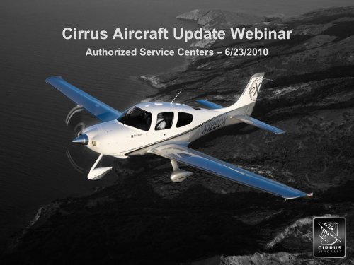 Cirrus Aircraft Update Webinar