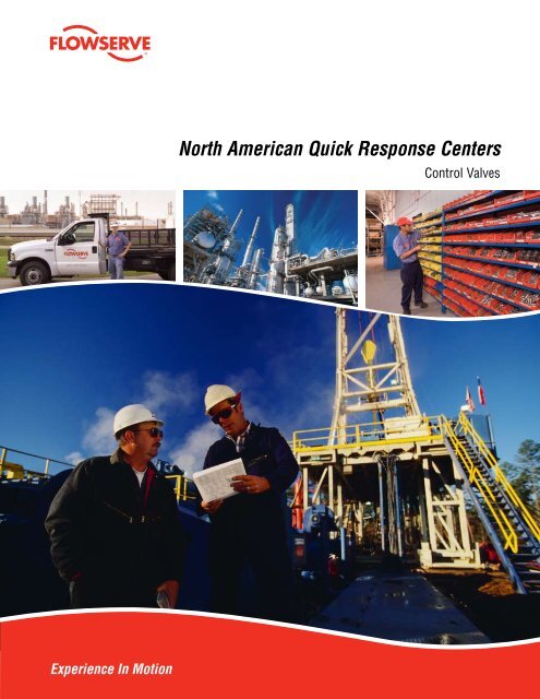 North American Quick Response Centers - Flowserve Corporation