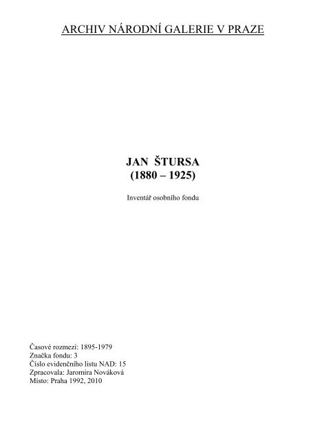 ARCHIV NÁRODNÍ GALERIE V PRAZE JAN ŠTURSA (1880 – 1925)