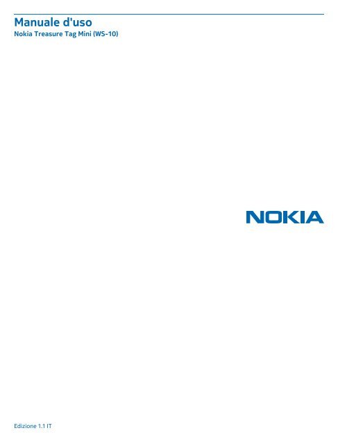 Nokia WS-10 - Manuale d'uso del Nokia Treasure Tag Mini (WS-10)