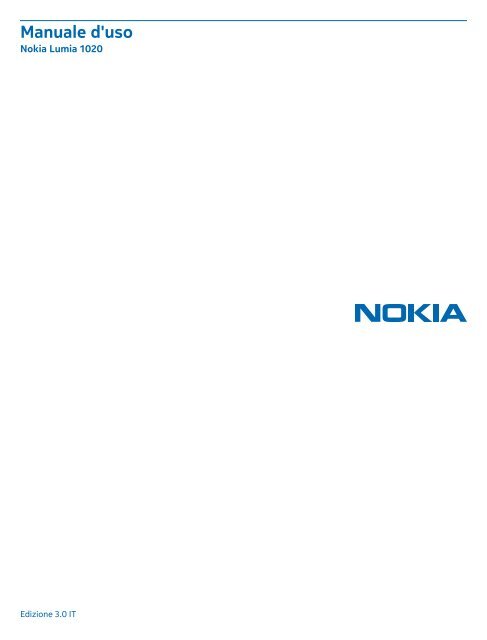 Nokia Lumia 1020 - Manuale d'uso del Nokia Lumia 1020