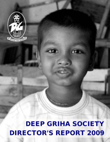 DEEP GRIHA SOCIETY DIRECTOR’S REPORT 2009