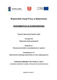 Wojewódzki Urząd Pracy w Białymstoku DOKUMENTACJA KONKURSOWA