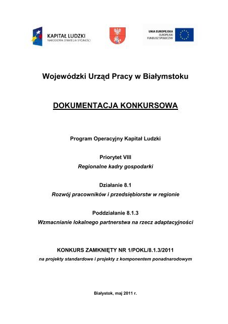 Wojewódzki Urząd Pracy w Białymstoku DOKUMENTACJA KONKURSOWA