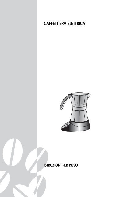Delonghi Alicia EMKE42 + DCM1 - IT - De'Longhi - Alicia EMKE42 + DCM1 -  Libretto istruzioni