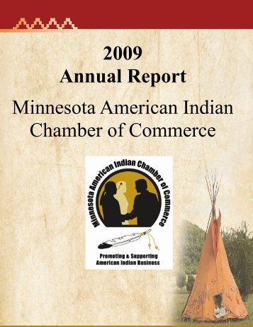 2009 Annual Report Minnesota American Indian Chamber of Commerce