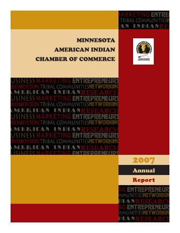 MAICC 2007 Annual Report - Minnesota American Indian Chamber ...