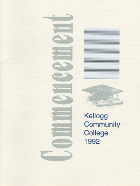 Commencement Program - Kellogg Community College Digital ...