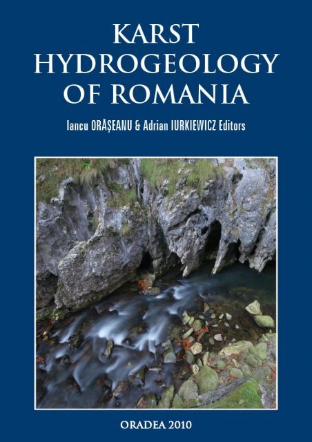 SHORT HISTORY OF THE HYDROGEOLOGICAL INVESTIGATIONS OF THE KARST IN ROMANIA