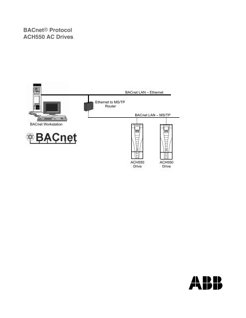 BACnet® Protocol ACH550 AC Drives
