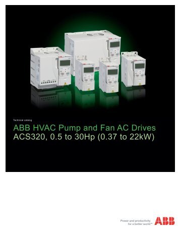 ABB HVAC Pump and Fan AC Drives ACS320 0.5 to 30Hp (0.37 to 22kW)