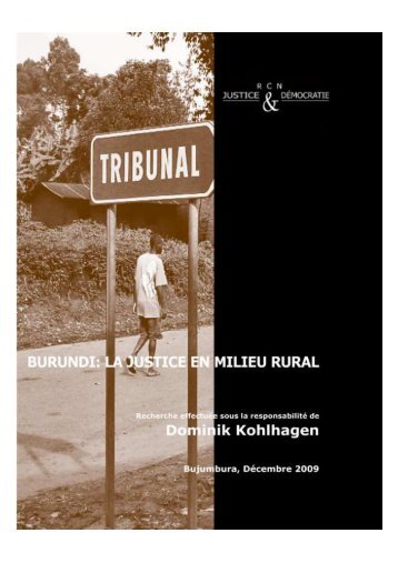 Burundi, la Justice en milieu rural - RCN Justice & DÃ©mocratie