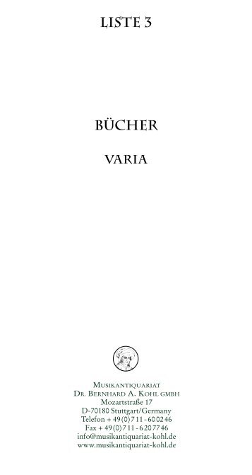 Liste 3 Bücher - Musikantiquariat Dr. Bernhard A. Kohl GmbH