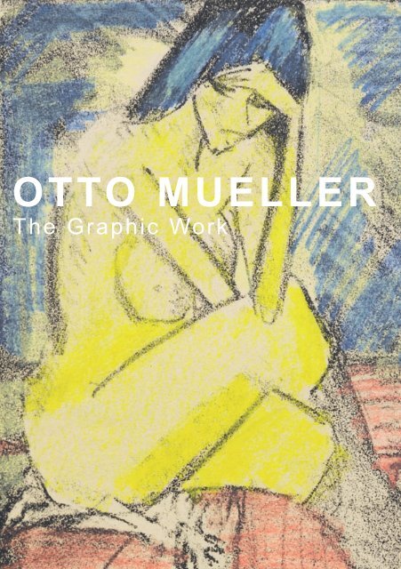 Otto Mueller - The Graphic Work - bei Galerie Ritthaler