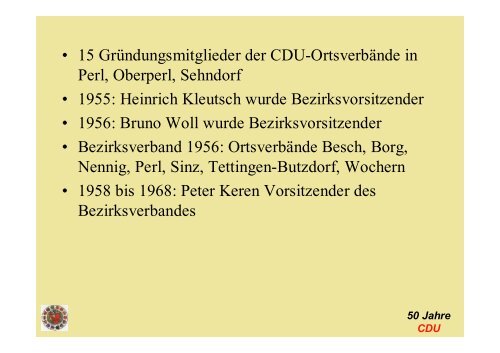 50 Jahre CDU Gemeindeverband Perl Erstellt von Gerhard Hein