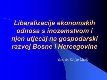 Liberalizacija ekonomskih odnosa s inozemstvom i njen utjecaj na ...