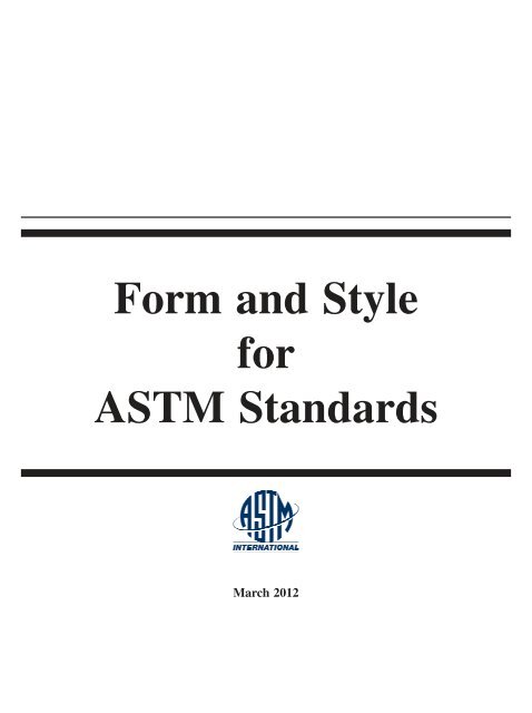 Form and Style for ASTM Standards - ASTM International