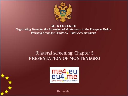 Bilateral screening Chapter 5 PRESENTATION OF MONTENEGRO