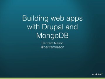 with Drupal and MongoDB