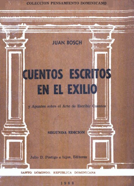 Juan Bosch - Cuentos escritos en el exilio