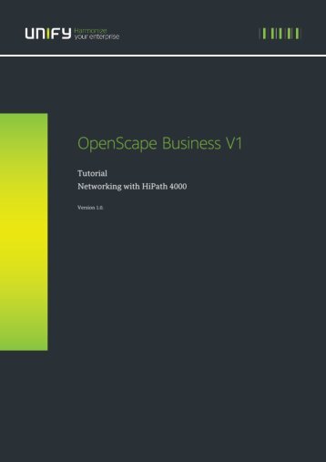 1 OpenScape Business Settings 4 2 HiPath 4000 Settings 7