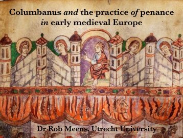 Columbanus and the practice of penance in early medieval Europe