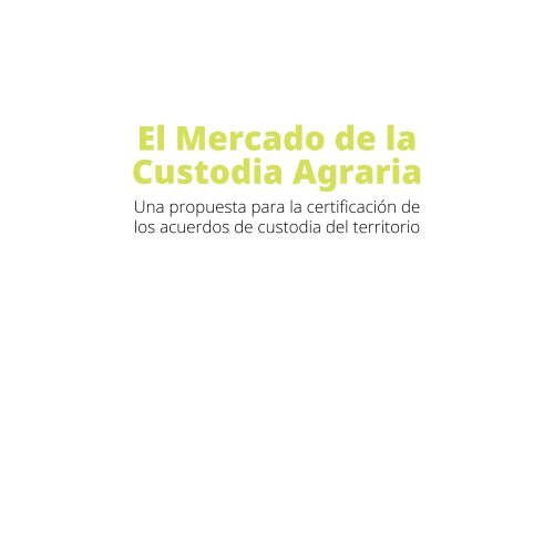 El Mercado de la Custodia Agraria