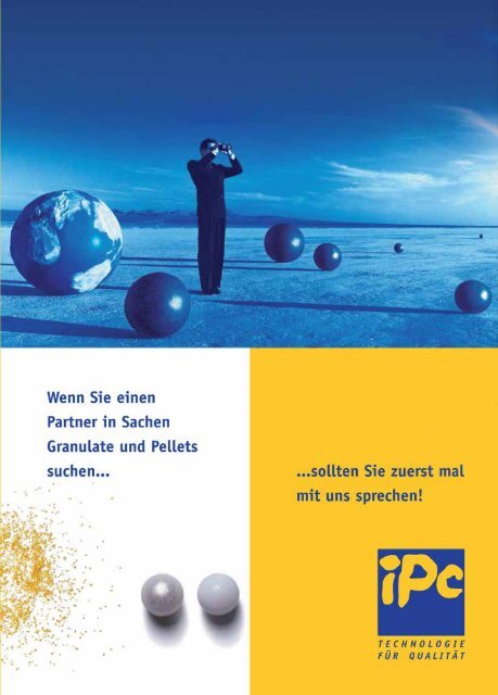 IPC. Ihr kompetenter Partner für Granulate und Pellets. - Glatt