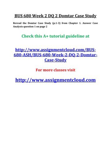 ASH BUS 680 Week 2 DQ 2 Domtar Case Study