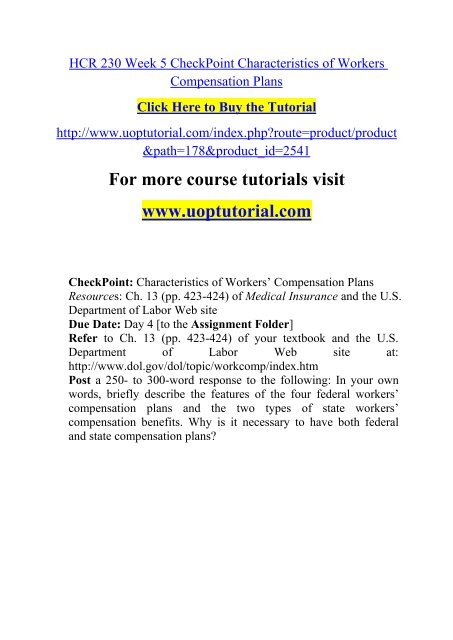 HCR 230 Week 5 CheckPoint Characteristics of Workers Compensation Plans