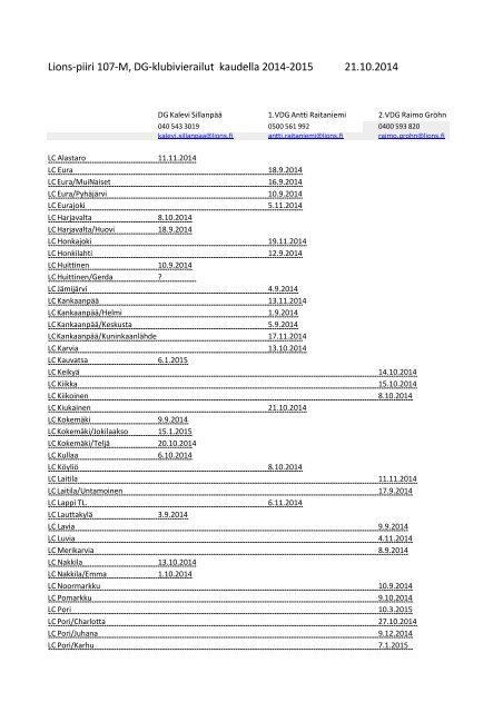 Lions-piiri 107-M DG-klubivierailut kaudella 2014-2015 21.10.2014