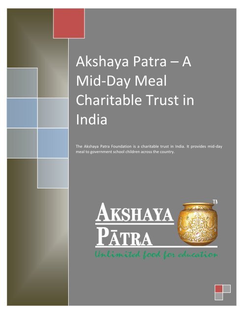 Akshaya Patra - A Mid-day Meal Charitable Trust in India