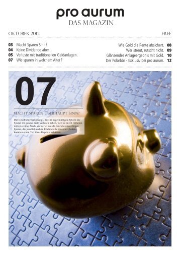 pro aurum Magazin - Ausgabe 7: Macht Sparen überhaupt Sinn?