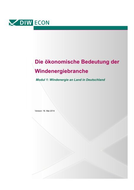 Die ökonomische Bedeutung der Windenergiebranche in Deutschland