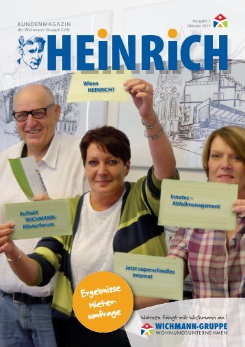 HEINRICH 1 - Das Kundenmagazin der WICHMANN-Gruppe