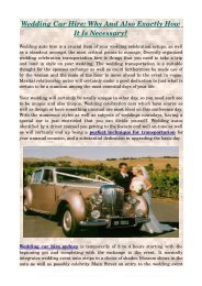 Wedding Car Hire: Why And Also Exactly How It Is Necessary?