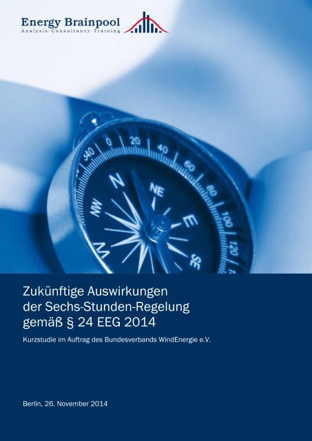 Zukünftige Auswirkungen der Sechs-Stunden-Regelung gemäß §24 EEG 2014