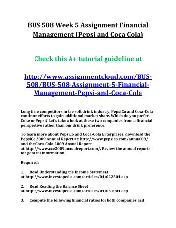 financial management pepsico vs coca cola Financial reports and information for the coca-cola company. financial management pepsico vs coca cola Financial reports and information for the coca-cola company.