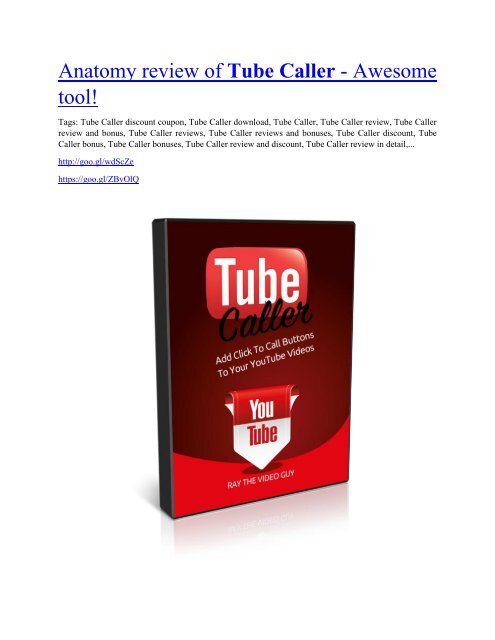 Tube Caller Review-$24,700 BONUS & DISCOUNT 