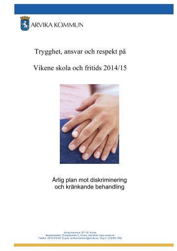 Trygghet ansvar och respekt på Vikene skola och fritids 2014/15