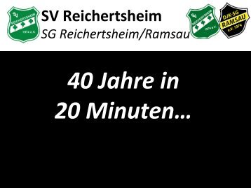 Aufgspuid - 40 Jahre SV Reichertsheim