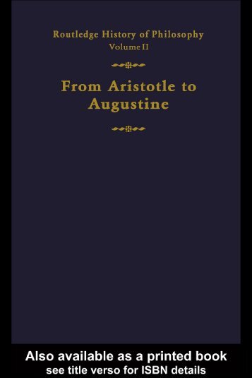 Routledge History of Philosophy 2 - Aristotle to Augustine