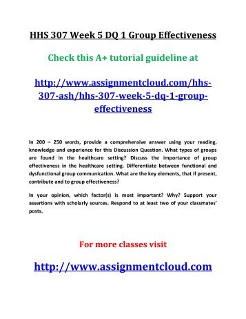hhs 307 week 5 assignment Product description hhs 307 complete class hhs 307 week 1 dq 1 current health care settingcurrent health care setting for this assignment hhs 307 week 5 dq 1 group effectivenessgroup effectiveness in 200. hhs 307 week 5 assignment Product description hhs 307 complete class hhs 307 week 1 dq 1 current health care settingcurrent health care setting for this assignment hhs 307 week 5 dq 1 group effectivenessgroup effectiveness in 200.