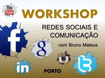 Workshop - Redes Sociais e Comunicação