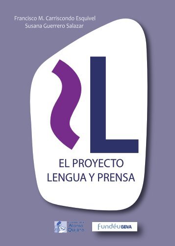 EL PROYECTO LENGUA Y PRENSA