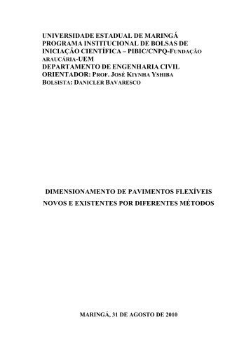 DIMENSIONAMENTO DE PAVIMENTOS FLEXÍVEIS NOVOS E EXISTENTES POR DIFERENTES MÉTODOS