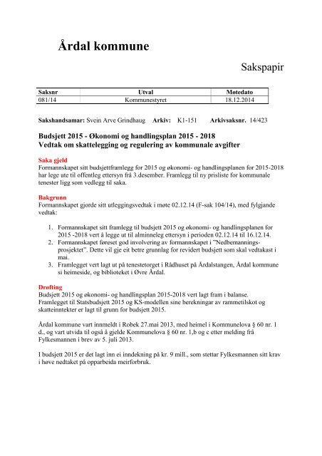 Årdal kommune Budsjett 2015 Økonomi og handlingsplan 2015 - 2018