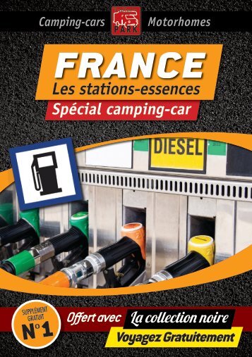 Supplément Gratuit ! Les Stations-Essences en FRANCE - Spécial Camping-Car
