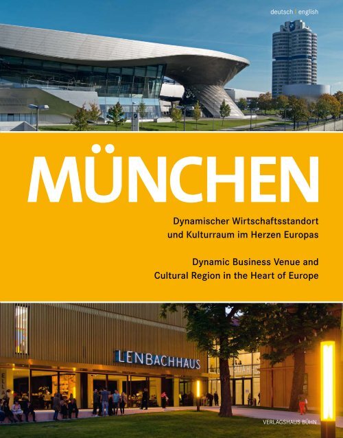 München - Dynamischer Wirtschaftsstandort und Kulturraum im Herzen Europas